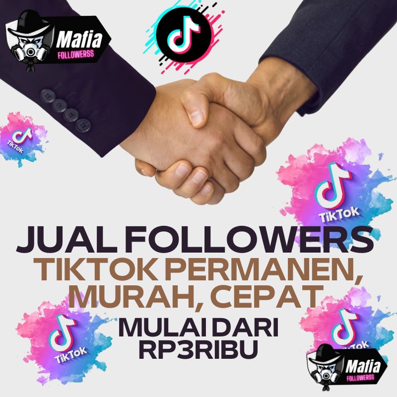 Jual Followers TikTok Permanen, Murah, Cepat, Mulai dari Rp3ribu